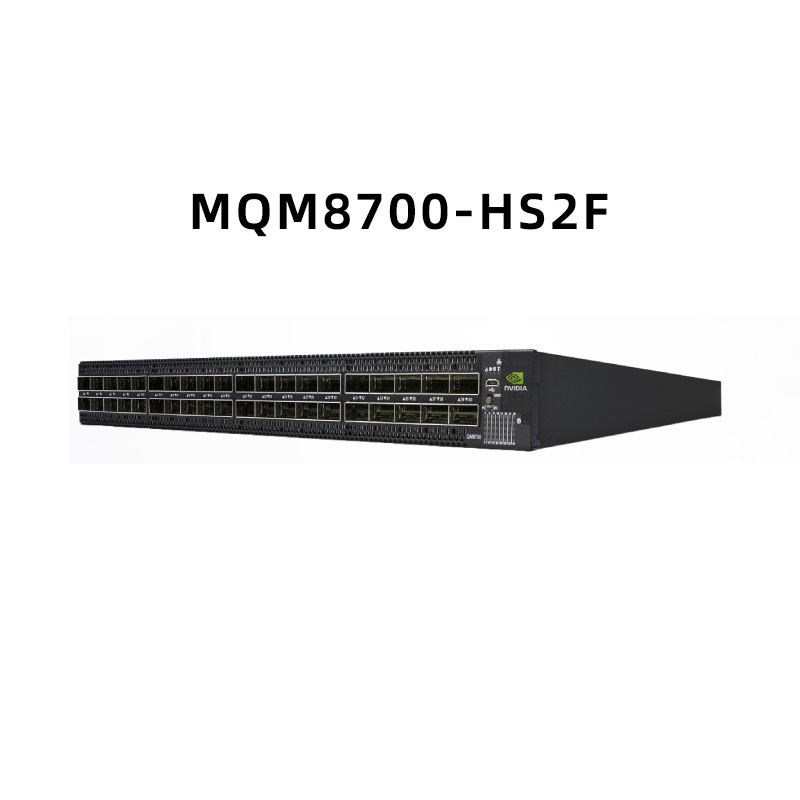 MQM8700-HS2F Mellanox NVIDIA Quantum QM8700 HDR 200Gb/s IB交换机
