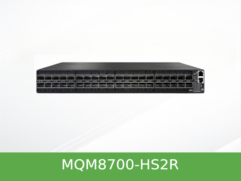 MQM8700-HS2R Mellanox NVIDIA Quantum QM8700 HDR 200Gb/s IB交换机